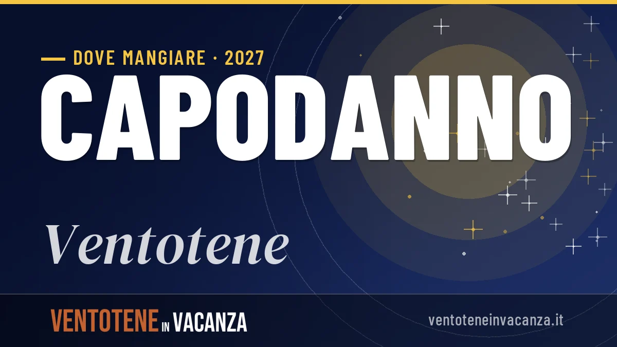 Dove mangiare a Ventotene a Capodanno 2027: guida ai locali